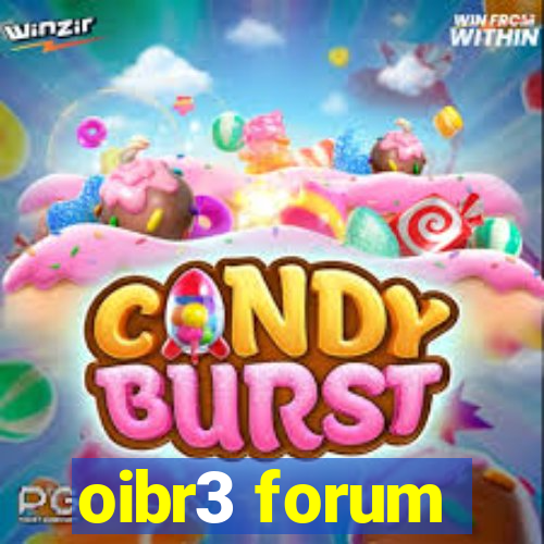 oibr3 forum